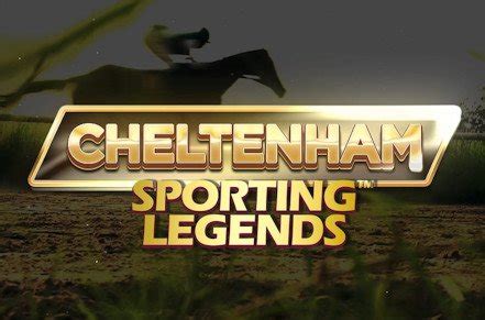 Sporting Legends Cheltenham Bodog